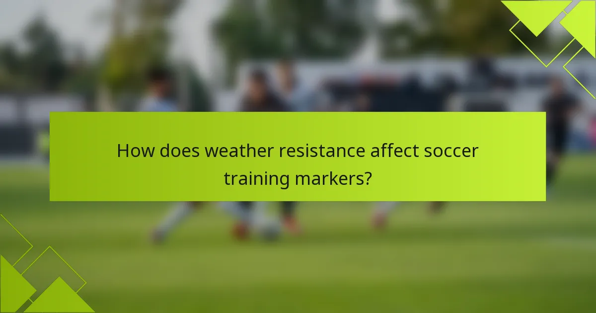 How does weather resistance affect soccer training markers?