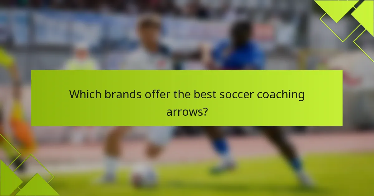 Which brands offer the best soccer coaching arrows?